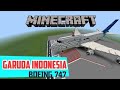 Minecraft pesawat Boeing 747 Garuda Indonesia