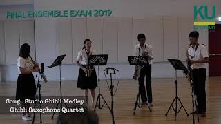 Kasetsart University  Final Ensemble Exam 2019 :Ghibli Saxophone Quartet