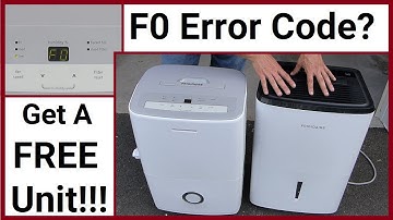 Got the F0 Error Code on Your Dehumidifier? Get a Free Replacement!!!