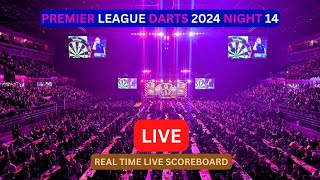 2024 Premier League Darts LIVE Score UPDATE Today Premier League Darts Night 14 LIVE Results