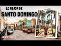 10 LUGARES que no te podes perder en SANTO DOMINGO Republica dominicana #1