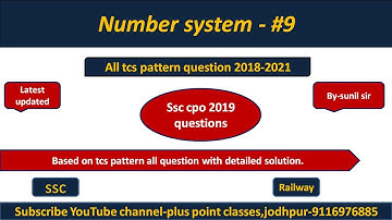 Number System Concept tcs #9 | Best Explanation |for ssc railway and other exam by sunil sir.