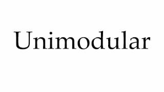 How to Pronounce Unimodular