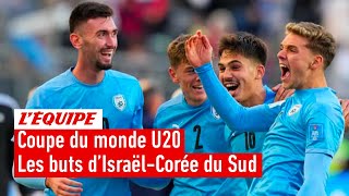 Les buts de Israël - Corée du Sud - Football - Coupe du monde U20
