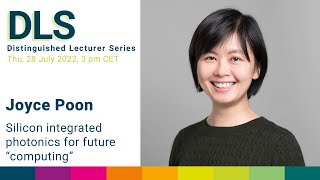 DLS Joyce Poon: Sillicon integrated photonics for future 'computing'
