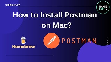 Postman Installation on Mac | Download and Setup Guide | 2023