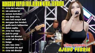 Download lagu CINTA DARI SEBERANG, TAK SEDALAM INI - FULL ALBUM DANGDUT AJENG FEBRIA VIRAL TERBARU