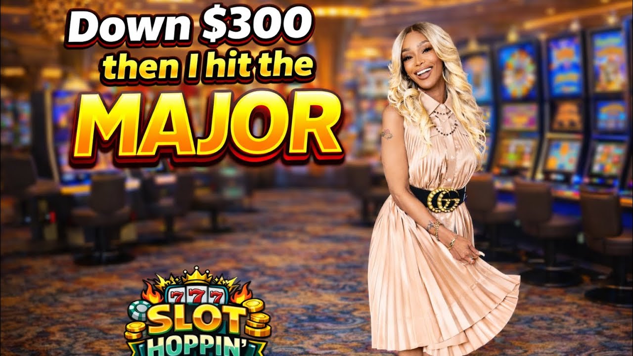 Down $300 then I Hit the MAJOR! #SlotHoppin