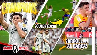 ¡REAL MADRID CAMPEÓN!  | GÜLER sale OVACIONADO por este JUGADÓN| ¡Le PASAN X ENCIMA al BARÇA!❌