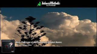 Andy Moor, Somna & Linney - More Than Love (Craig Connelly Extended Remix)