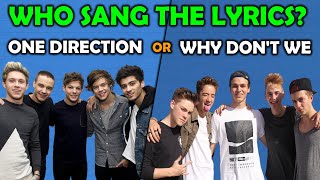 Who Sang The Lyrics? ONE DIRECTION or WHY DON’T WE | Fun Quiz Questions screenshot 1