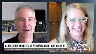 Class Disrupted Returns with More Questions About AI