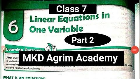 Class 7 maths | Chapter 6 Linear Equations in One Variable Part 2 | MKD Agrim Academy