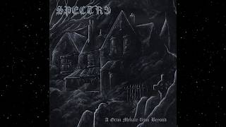 Download lagu Spectre A Grim Menace from Beyond Full Album Spectre A Grim Menace from Beyond Full Album