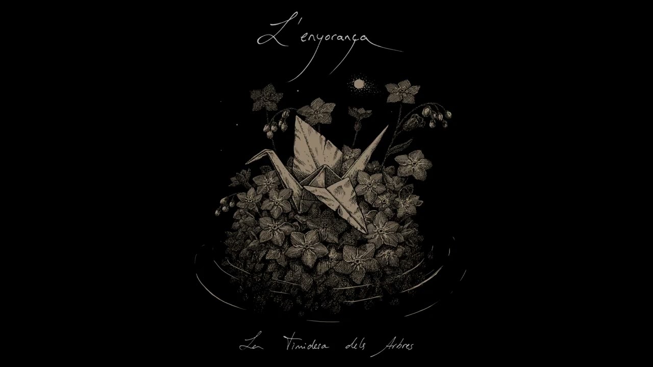 L'enyorança - La Timidesa dels Arbres (2025) (Full Album)