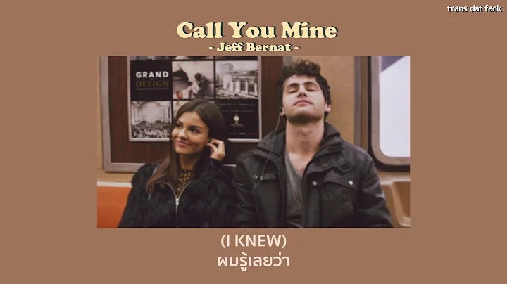 [Thaisub] Call You Mine - Jeff Bernat