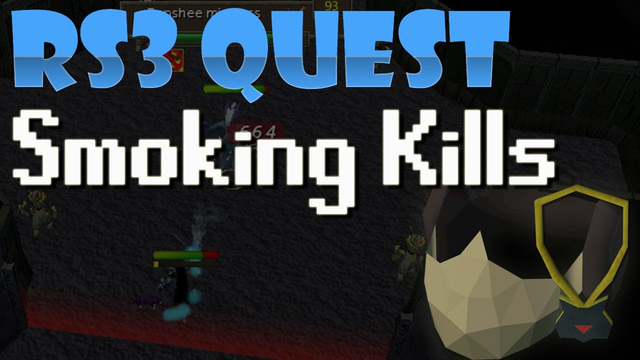RS3 Quest Smoking Kills YouTube RS3 Quest Smoking Kills YouTube