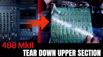 Tascam Portastudio 488 MkII | tear down upper section - mixer etc