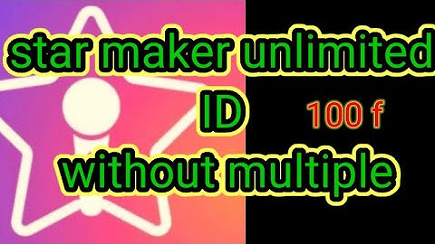 how to #starmaker se unlimited Id kaise banaen woh  bhi bagair multiple ke