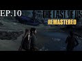 The Underground | The Last Of Us Remastered | EP. 10