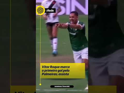 Vitor Roque marca o primeiro gol pelo Palmeiras; assista Vitor Roque marca o primeiro gol pelo Palmeiras; assista Thumbnail