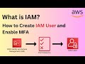 How to Create an AWS IAM User, Attach Permissions &amp; Enable MFA | IAM Best Practices #2025