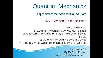 Lecture 3.8.1: WKB Method: An Introduction
