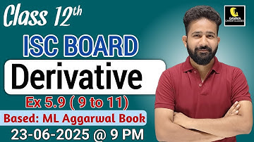 ISC Class 12 Maths | Logarithmic Differentiation |Ex 5.9  Q-9 to 11 Solution ML Aggarwal_Ashwani_sir