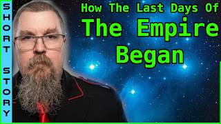 How The Last Days Of The Empire Began by Farmwhich4275