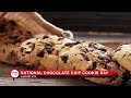 National Chocolate Chip Cookie Day | August 4