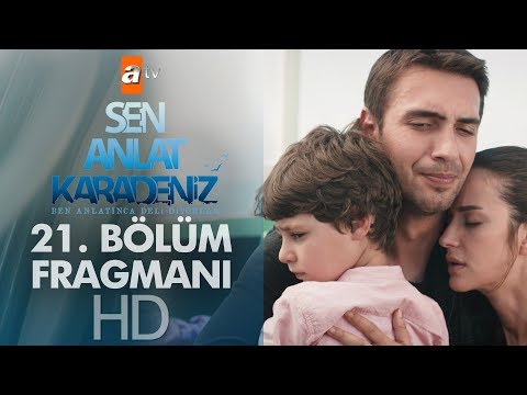 Sen Anlat Karadeniz 21. Bölüm Fragmanı - Sezon Finali