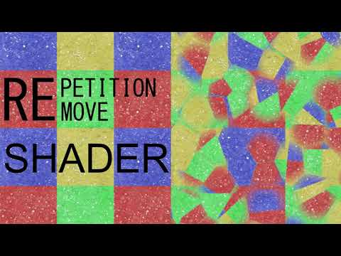 Repetition Remove Shader - Showcase