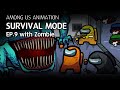 어몽어스 좀비 생존게임모드 EP9 애니메이션 | Among us animation Survival mode EP9 with zombie