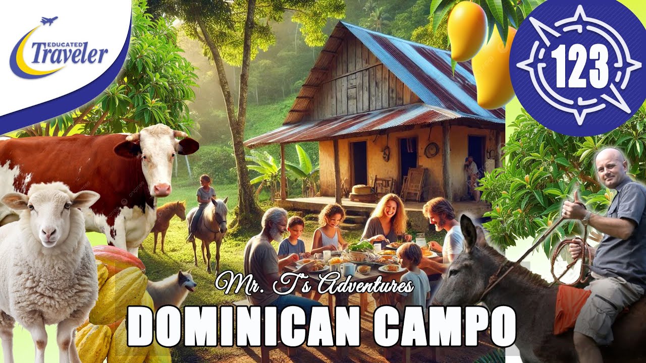 Life in Dominican Campo | Mr. T's Adventures in the Countryside
