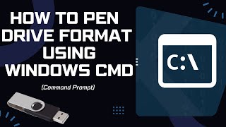 How to pen drive format using windows cmd | Windows CMD for Pen Drive Formatting