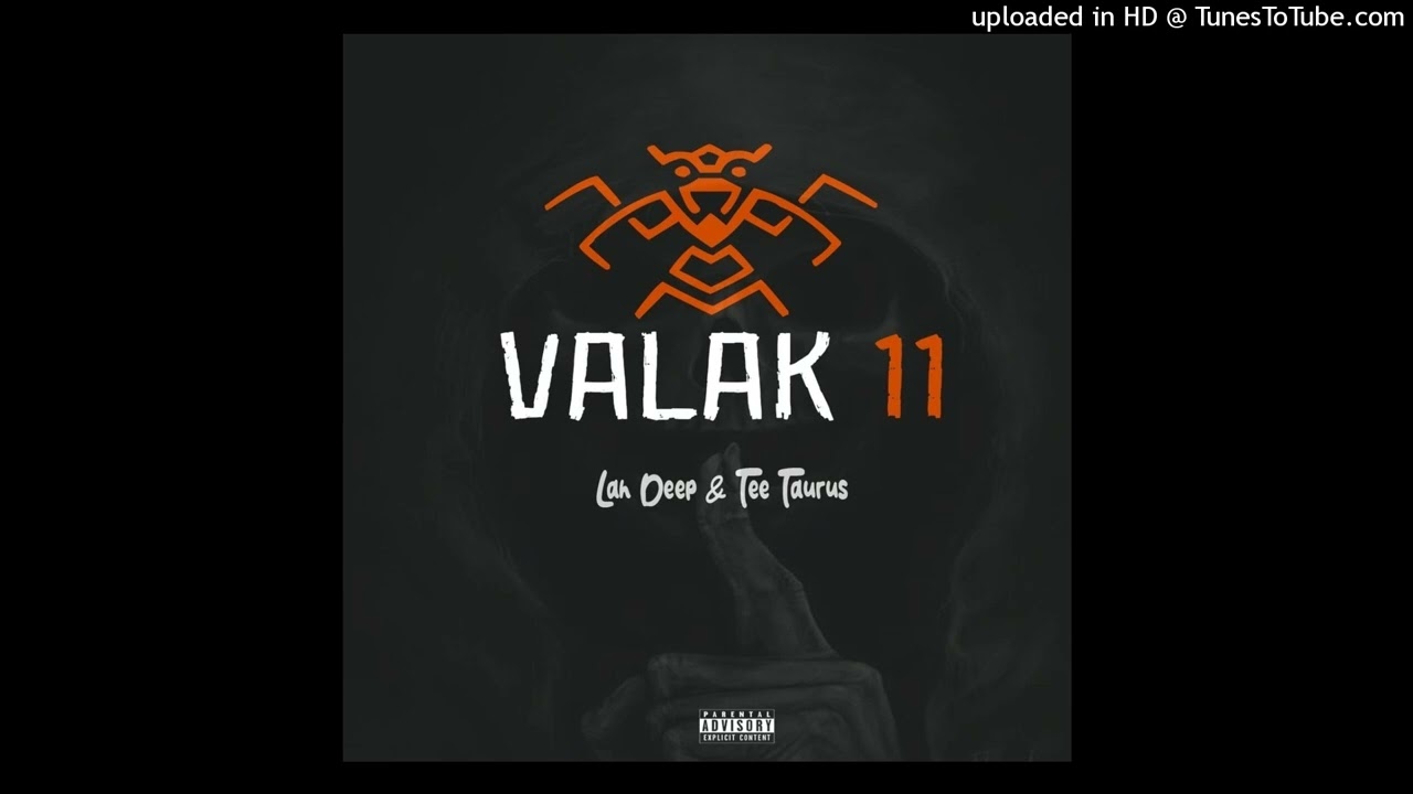 Tee Taurus x Lah Deep - Valak 11