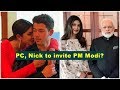 PM Modi to attend Priyanka -Nick Jonas wedding Ceremony!