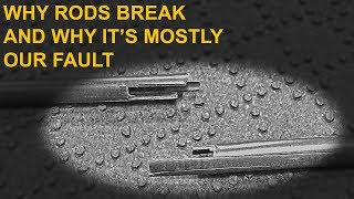 How not to break your fishing rods
