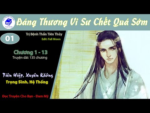 Video Tập 1 | Đáng Thương Vi Sư Chết Quá Sớm | Tiên Hiệp,... - youtube