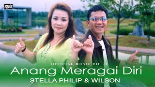 Download Lagu Anang Meragai Diri - Wilson \u0026 Stella Philip (Official Music Video) | #lagu lama MP3