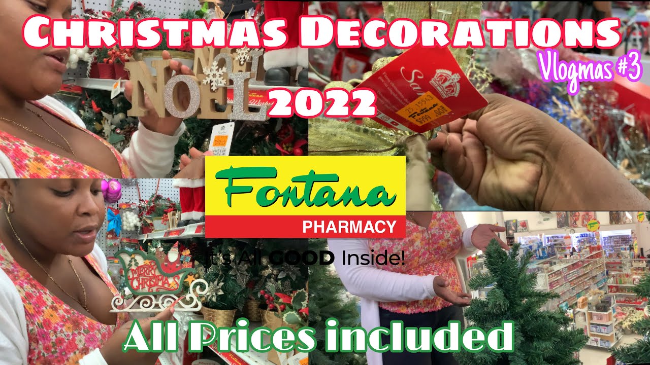 FONTANA’S BEST CHRISTMAS DECORATIONS FOR YOUR HOME *All PRICES
