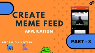 USING GLIDE TO LOAD IMAGE FROM URL | Meme Feed | Part - 3
