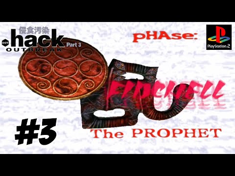 .Hack//OUTBREAK (Part 3 | PS2 | Playthrough | No Commentary)