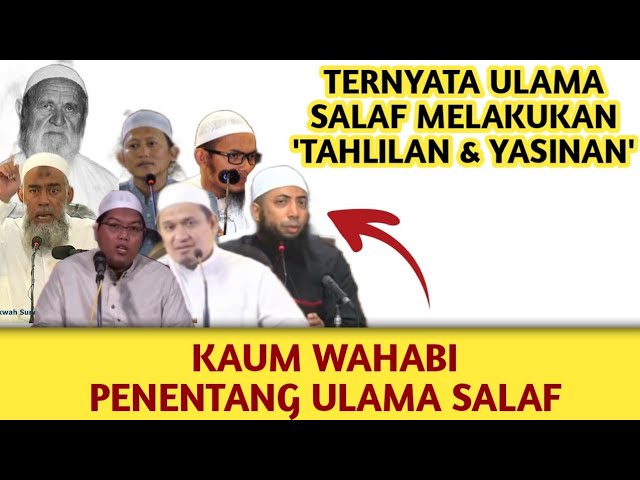 KAUM W4HABI PENENTANG ULAMA SALAF - ULAMA SALAF MELAKUKAN 'YASINAN & TAHLILAN' W4HABI MENYESATKANNYA class=