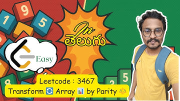 LeetCode 3467 | Transform Array Parity 🔄 | Java + Python 💻 | Easy Explanation | Placement Series 📈