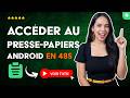 Comment Voir le PRESSE-PAPIERS sur ton MOBILE ANDROID en 49 S