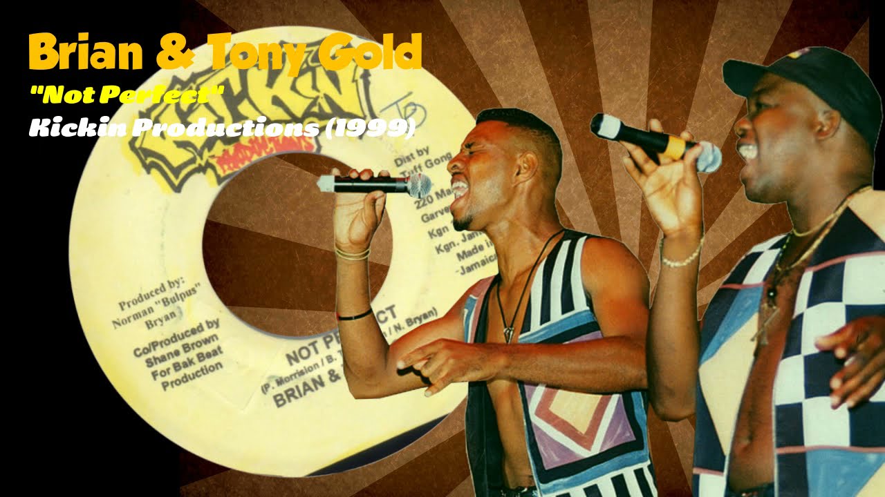 Brian & Tony Gold - Not Perfect (Kickin Productions) 1999 - YouTube