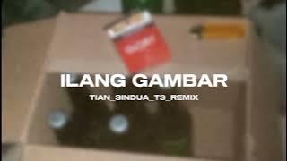 kevin rater_( ILANG GAMBAR )_TIAN SINDUA_T3_REMIX_2023