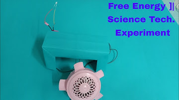 Free Energy Generator using ceiling fan and light bulb ]| Science tech. Experiment