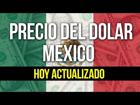 Precio del Dolar hoy en México Martes 28 de Mayo 2024 - (Actualizado en la descripción)